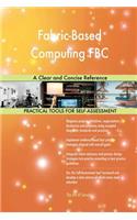 Fabric-Based Computing FBC A Clear and Concise Reference