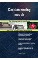 Decision-making models The Ultimate Step-By-Step Guide