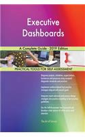 Executive Dashboards A Complete Guide - 2019 Edition
