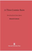 Thin Cosmic Rain
