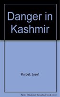 Danger in Kashmir
