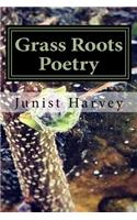 Grass Roots Poetry