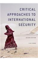 Critical Approaches to International Security