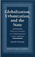 Globalization, Urbanization, and the State