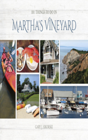 101 Things to do in Martha's Vineyard