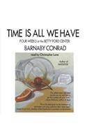 Time Is All We Have