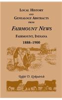 Local History and Genealogy Abstracts from Fairmount News, Fairmount, Indiana, 1888-1900