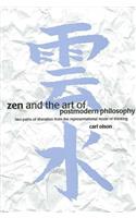 Zen and the Art of Postmodern Philosophy