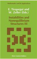 Instabilities and Nonequilibrium Structures III