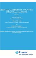 Risk Management in Volatile Financial Markets