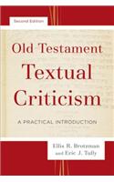 Old Testament Textual Criticism – A Practical Introduction