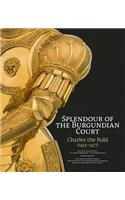 Splendour of the Burgundian Court