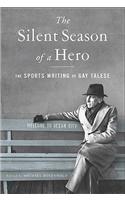 The Silent Season of a Hero: The Sports Writing of Gay Talese