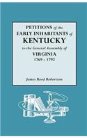 Petitions of the Early Inhabitants of Kentucky