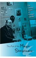 THE ART OF THE MAGIC STRIPTEASE