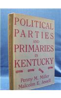 Political Parties and Primaries in Kentucky