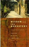 Wisdom from the Monastery