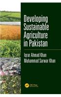 Developing Sustainable Agriculture in Pakistan