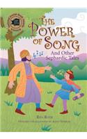 Power of Song: And Other Sephardic Tales