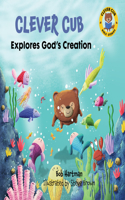 Clever Cub Explores Gods Creat