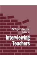 Aspen Practical Gde to Interview Teachers