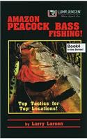 Amazon Peacock Bass Fishing, Book 4