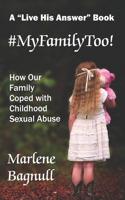 #MyFamilyToo!