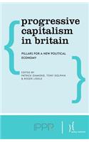 Progressive Capitalism in Britain