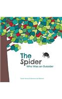 The Spider Who Was an Outsider
