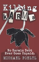 Killing Karma