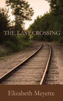 Last Crossing