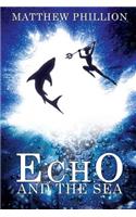 Echo and the Sea