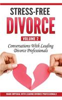 Stress-Free Divorce Volume 02
