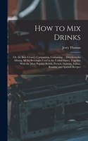 How to Mix Drinks