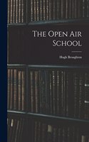 The Open air School