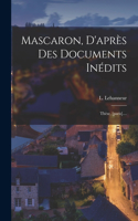 Mascaron, D'après Des Documents Inédits