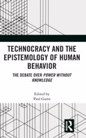 Technocracy and the Epistemology of Human Behavior