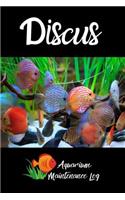 Discus Aquarium Maintenance Log: Blank Lined Book For Discus Fish Tank Maintenance. Great For Monitoring Water Parameters, Water Change Schedule, And Breeding Conditions.