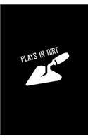 Plays in Dirt