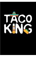 Taco King: Blank Cookbook Journal to Write in Recipes and Notes to Create Your Own Family Favorite Collected Culinary Recipes and Meals