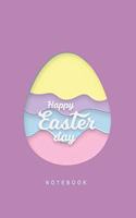 Happy Easter Day Notebook