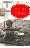 Music Is a Moral Law It Gives Soul to the Universe