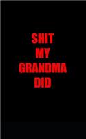 Shit my grandma did