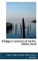 A Reply to Lecturers of the REV. Charles Stovel