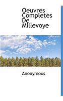 Oeuvres Completes de Millevoye