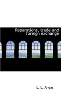 Reparations, Trade and Foreign Exchange
