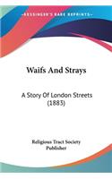 Waifs And Strays