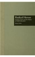 Radical Heroes