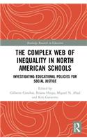 Complex Web of Inequality in North American Schools