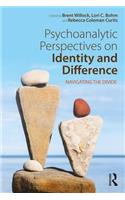 Psychoanalytic Perspectives on Identity and Difference